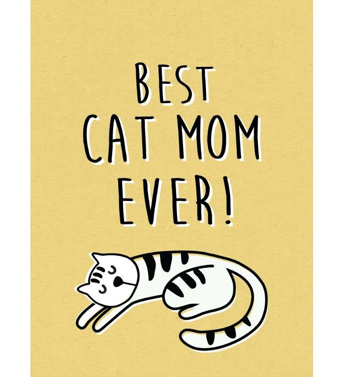 Best Cat Mom Ever Greeting Card