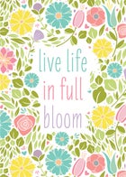 Cards With Pop® Live Life In Full Bloom