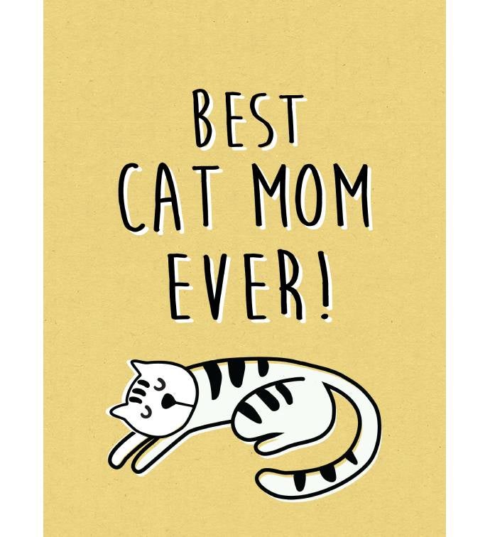 Best Cat Mom Ever Greeting Card