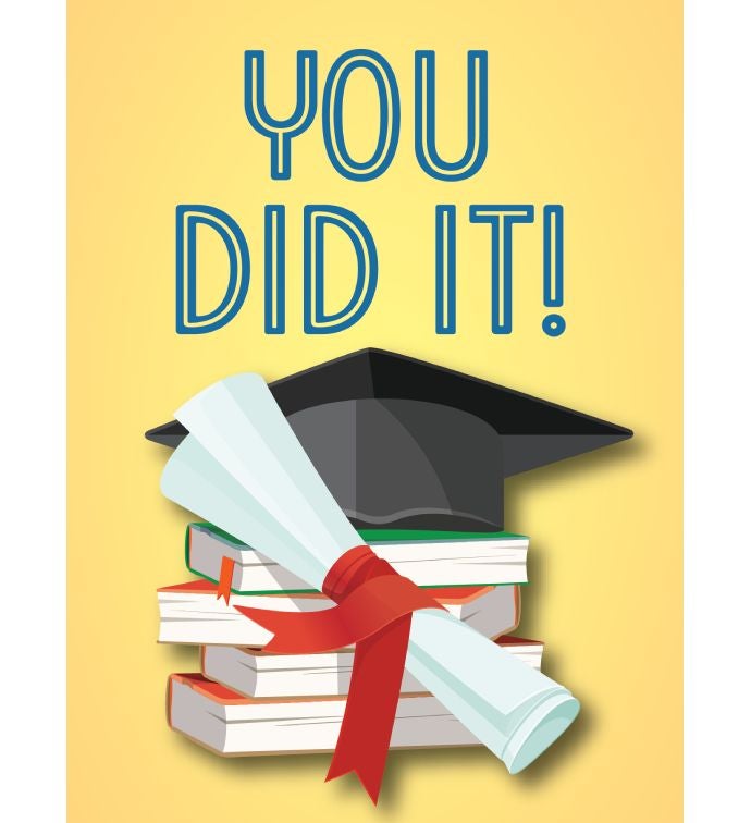 Graduation You Did It Greeting Card